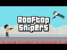 Rooftop Snipers